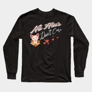 No Hair Don't Care Sphynx Cat in Box Long Sleeve T-Shirt